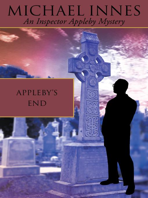 Title details for Appleby's End by Michael Innes - Available